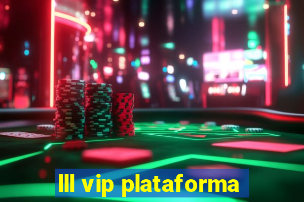 lll vip plataforma